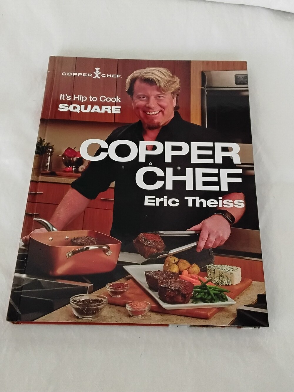 : It's Hip to Cook Square Cookbook by Eric Theiss - Copper Cover